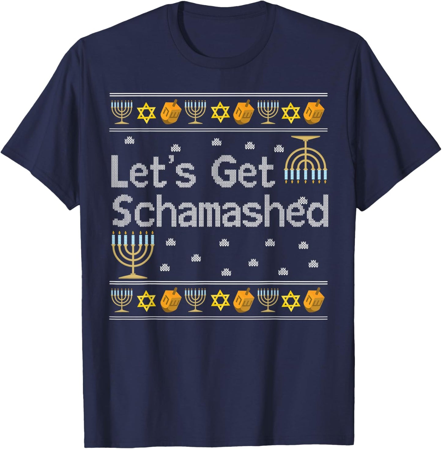 Let's Get Schamashed Hanukkah Drink Wine Jewish Jew Fun Gift T-Shirt - T-Shirt | Navy