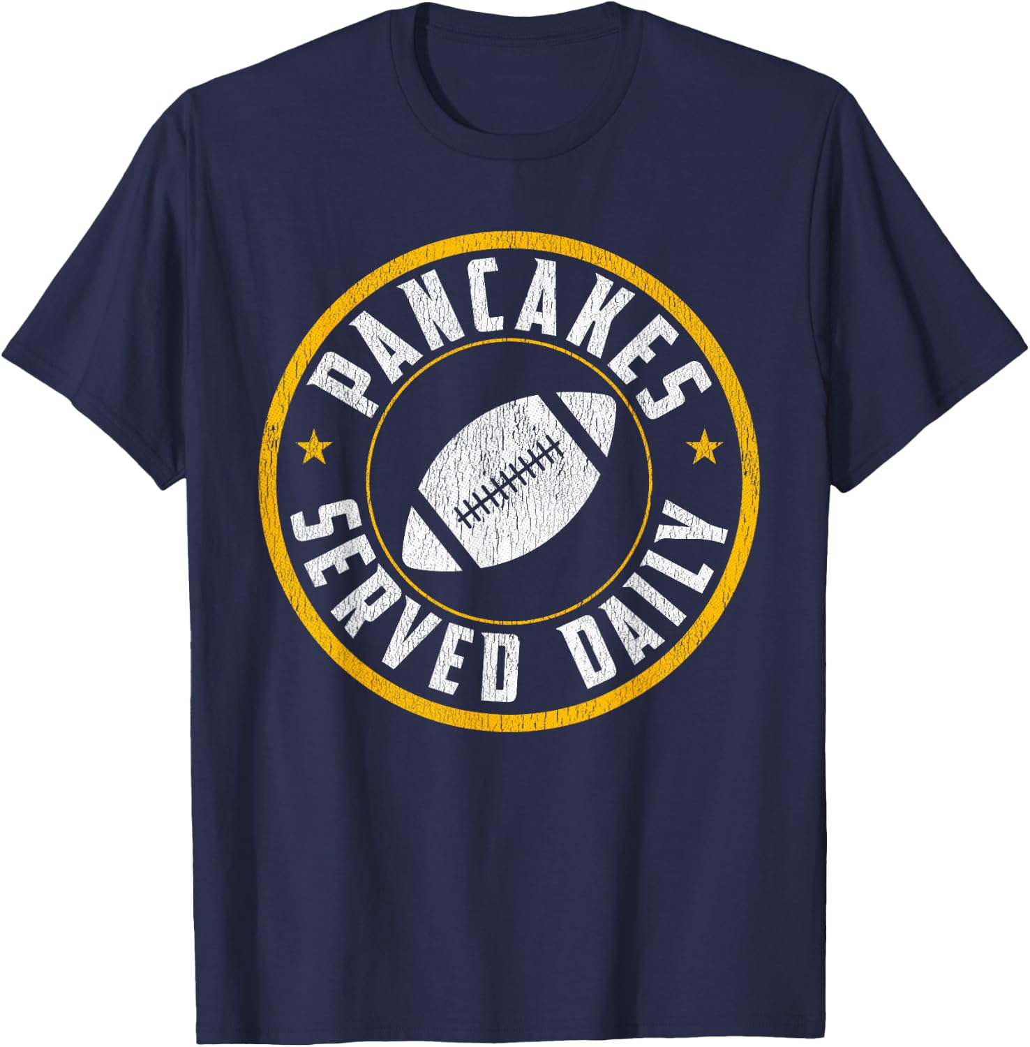 Football Offensive Lineman Pancakes Served Daily Gift T-Shirt - T-Shirt | Navy