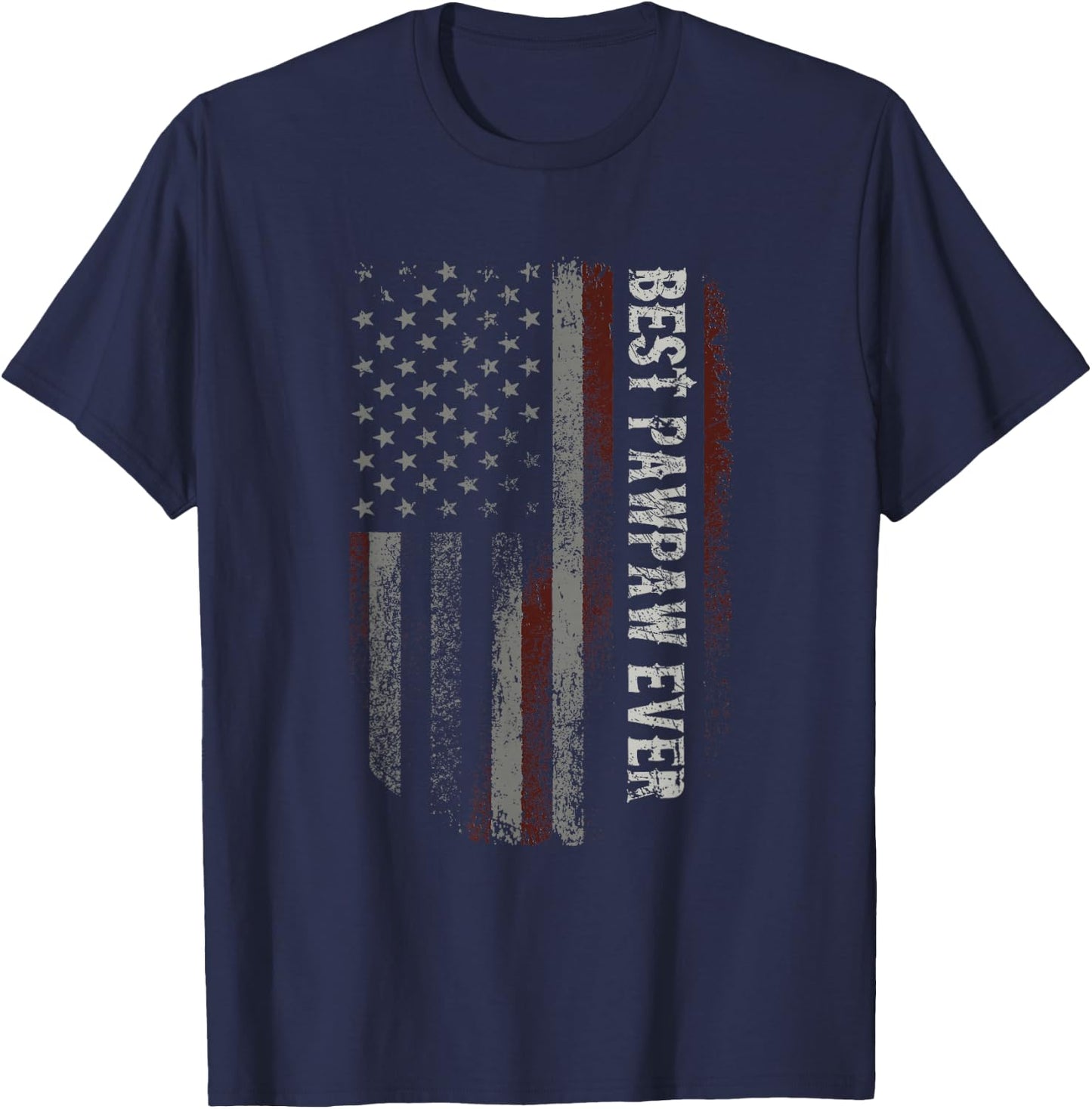 Best Pawpaw Ever American Flag Funny Grandpa Father's Day T-Shirt - T-Shirt | Navy