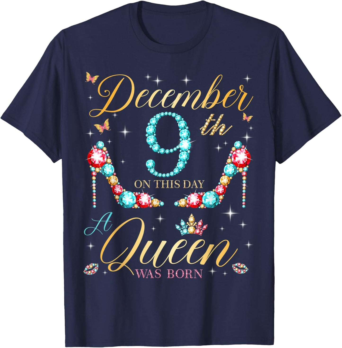 On December 9th A Queen Was Born on December 9 Birthday T-Shirt - T-Shirt | Navy