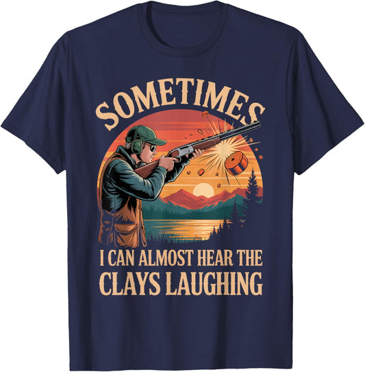 Hear Clay Laughing Clay Skeet Trap Pigeon Trap Shooting T-Shirt - T-Shirt | Navy