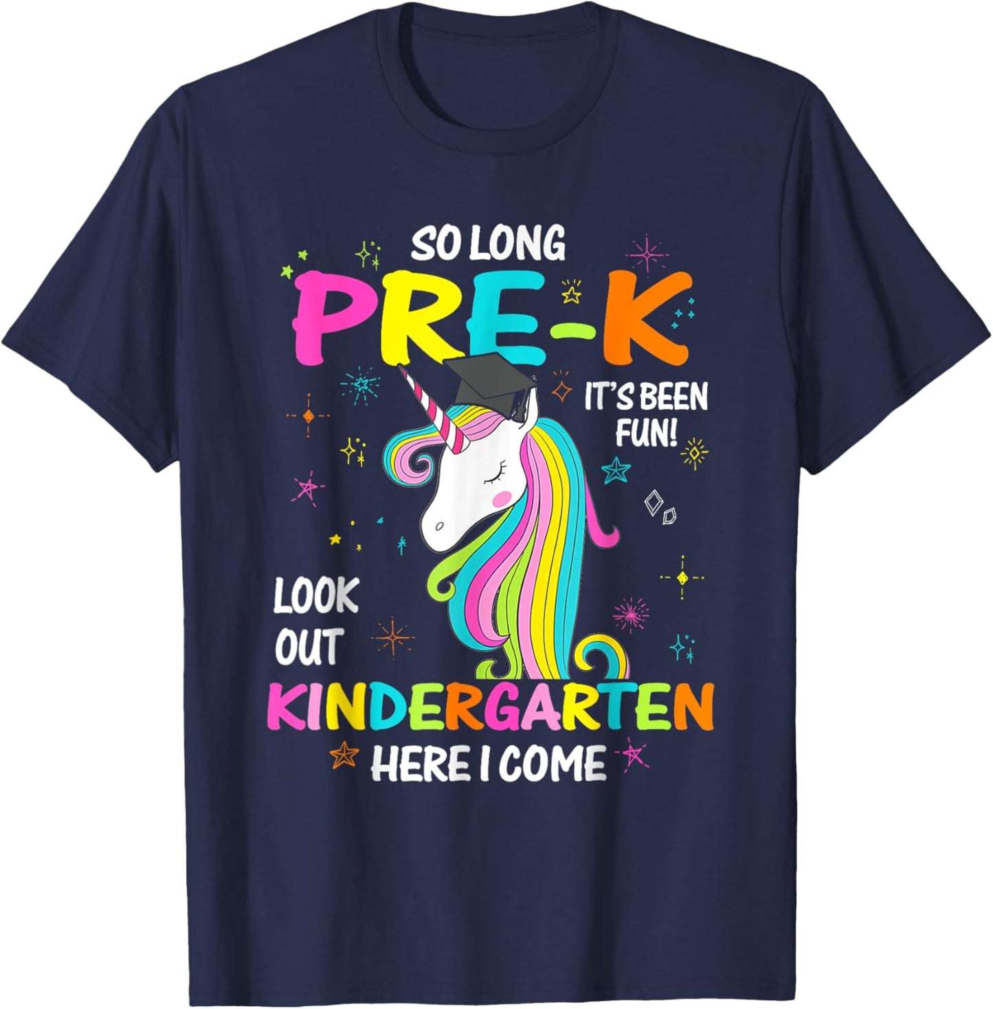 So Long Pre-K It's Been Fun Look Out Kindergarten Unicorn T-Shirt - T-Shirt | Navy
