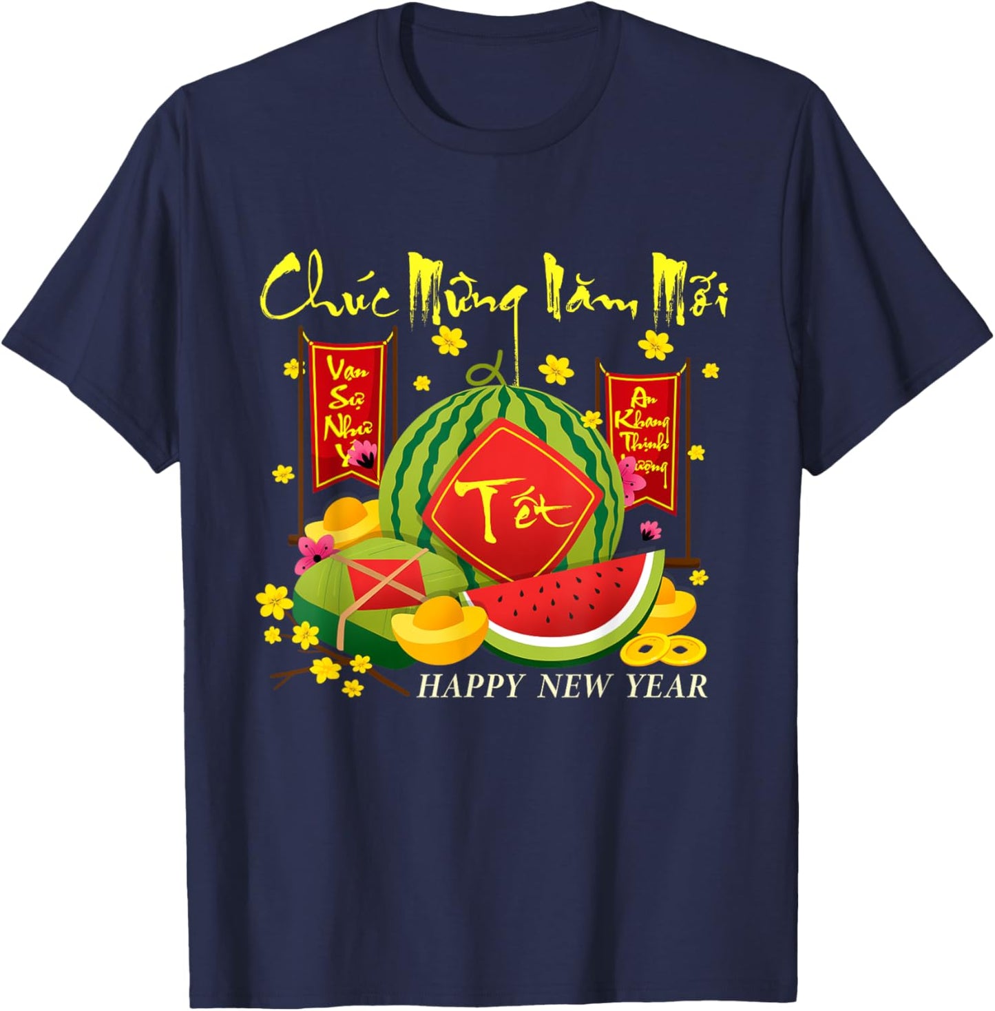 Happy Vietnamese Lunar New Year Wishes Chuc Mung Nam Moi -Adults Black Short Sleeve Classic Fit Cotton Blend T-Shirt - T-Shirt | Navy