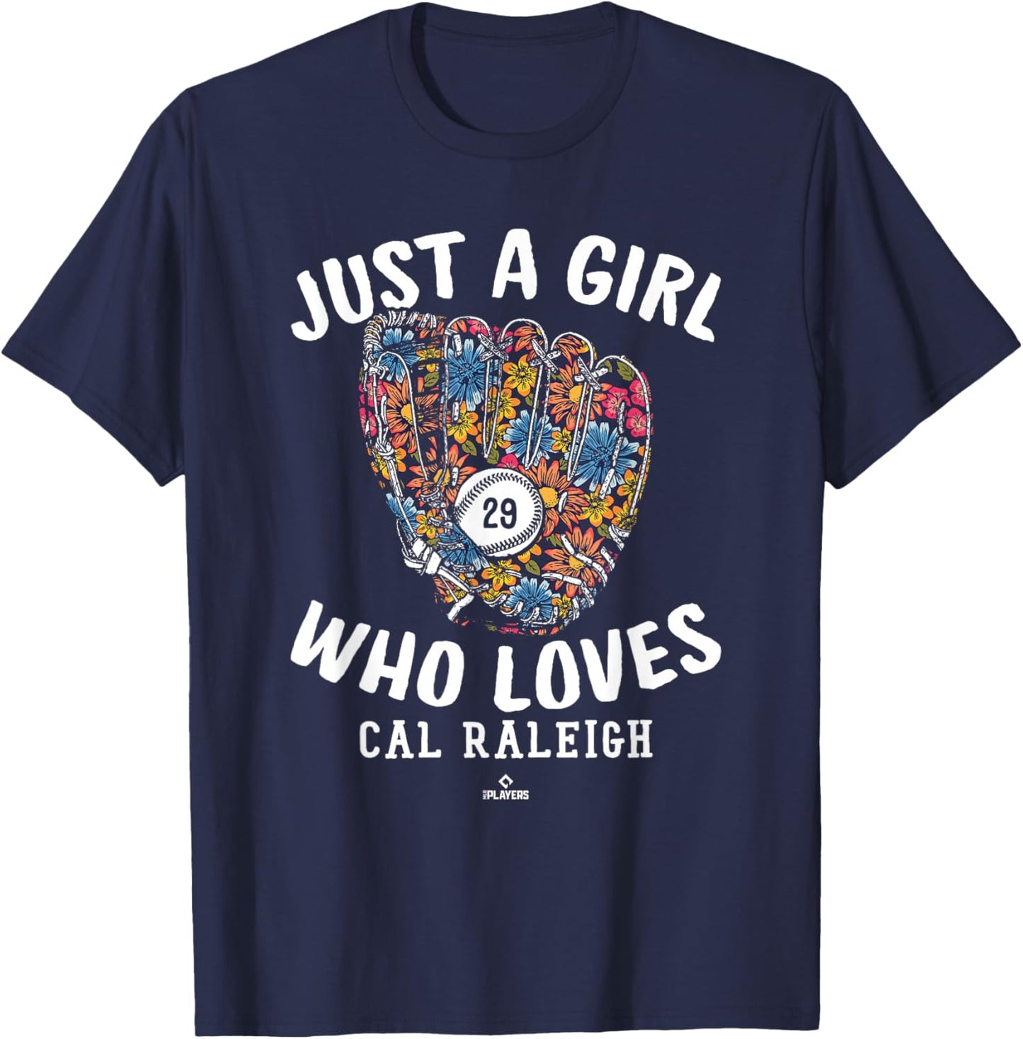 Just A Girl Who Loves Cal Raleigh Seattle MLBPA T-Shirt - T-Shirt | Navy