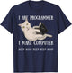 Funny I are Programmer Computer Science Cat Kitty Nerd T-Shirt - T-Shirt | Navy