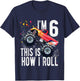 Kids 6 Year Old 6th Birthday Boy Monster Truck Car T-Shirt - T-Shirt | Navy