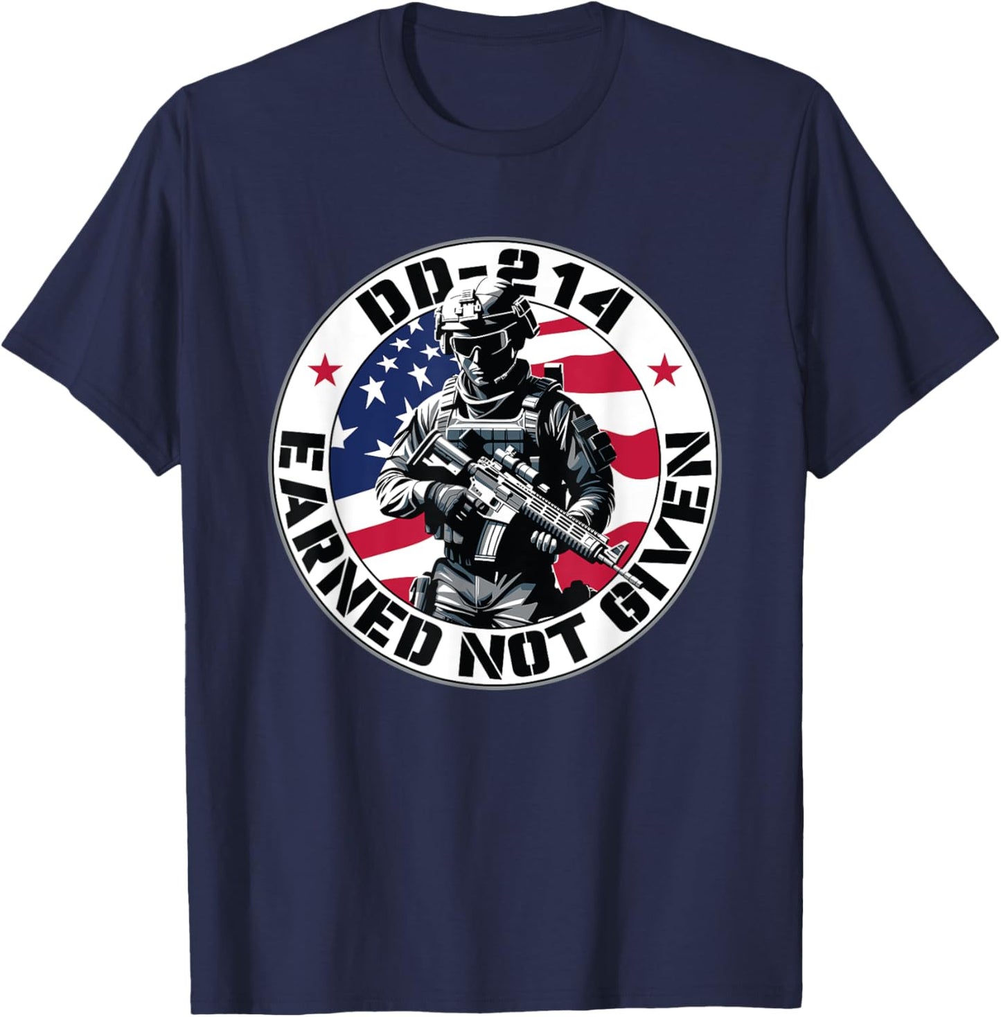 DD-214 Earned Not Given Military Discharge from Active Duty T-Shirt - T-Shirt | Navy