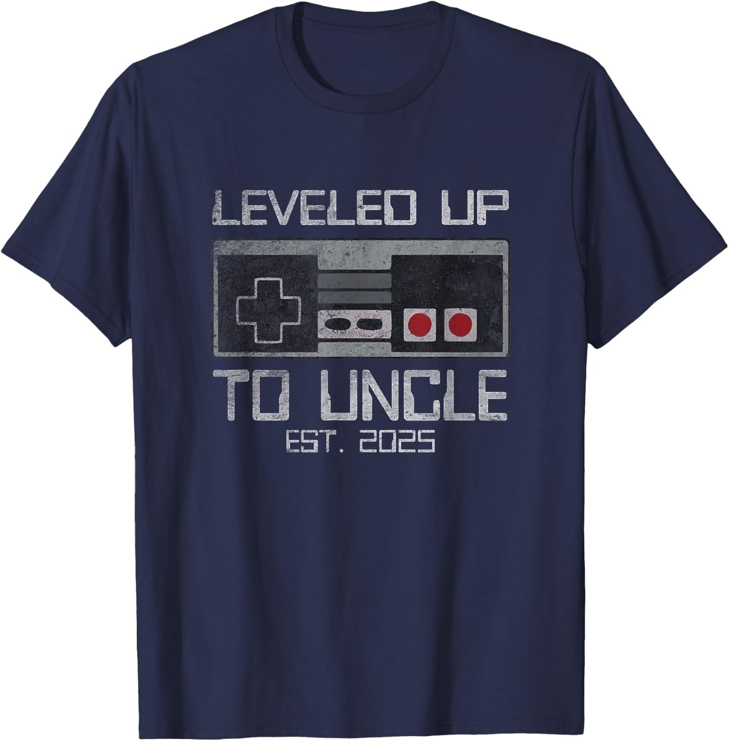 I Leveled Up To Uncle 2025 Promoted To First Time New Uncle T-Shirt - T-Shirt | Navy