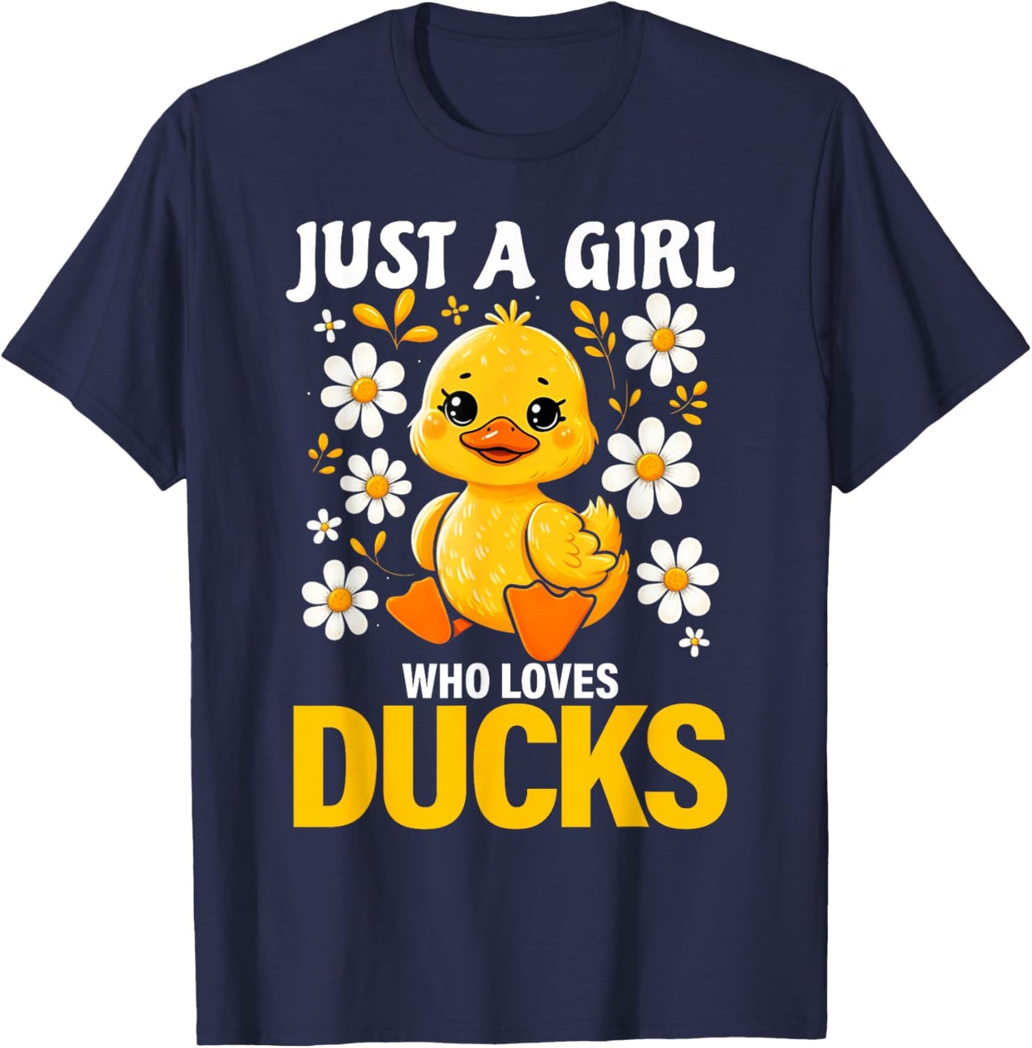 Just a Girl Who Loves Ducks Shirt Girl Cute Funny Duck Gifts T-Shirt - T-Shirt | Navy