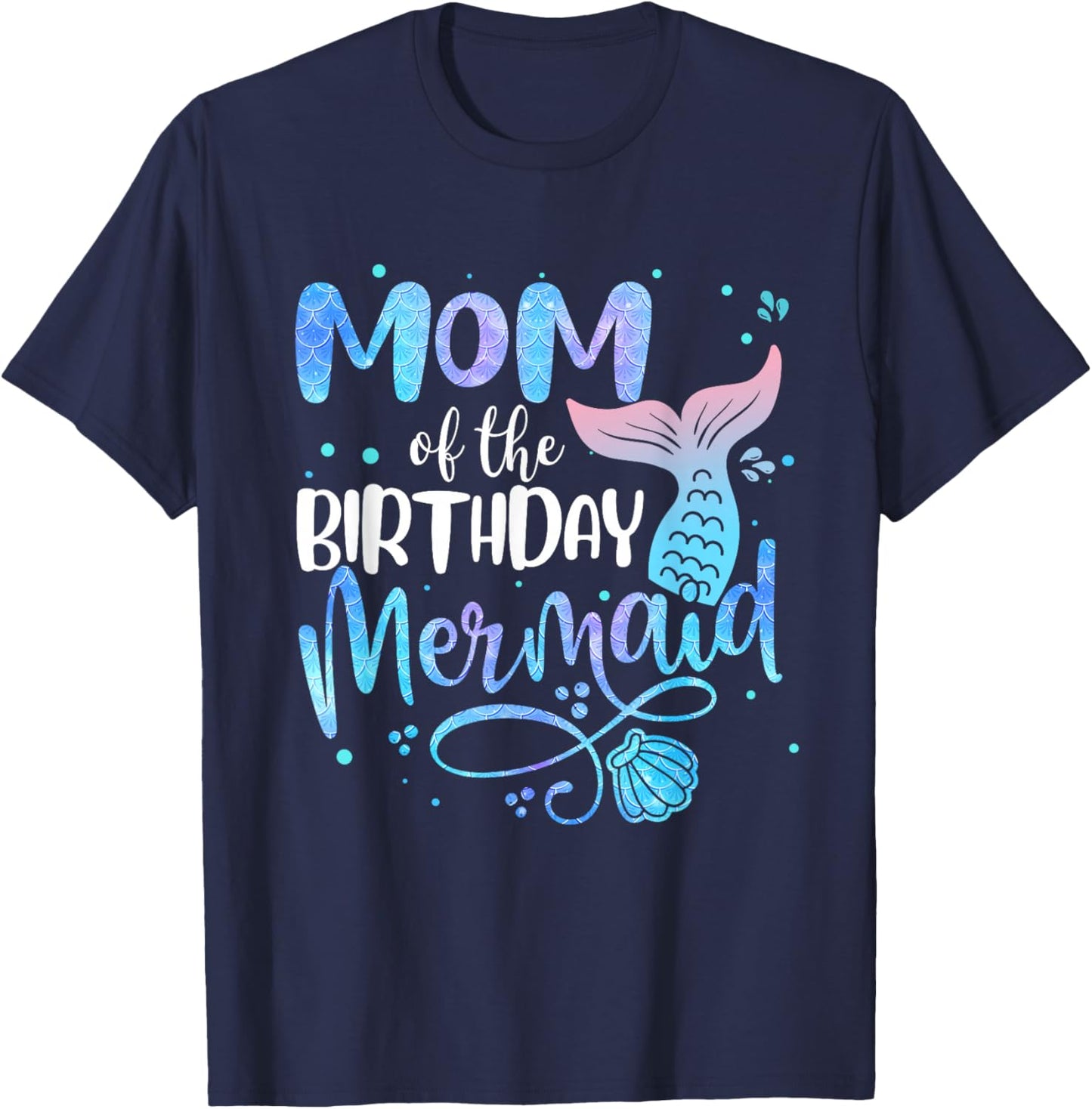 Mom Of The Birthday Mermaid Family Matching Party Squad T-Shirt - T-Shirt | Navy