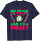 Deck The Halls With Balls Of Volley Funny Holiday T-Shirt - T-Shirt | Navy