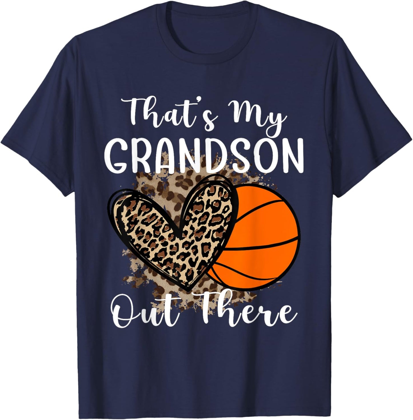 Grandma Grandpa Basketball That's My Grandson Out There T-Shirt - T-Shirt | Navy