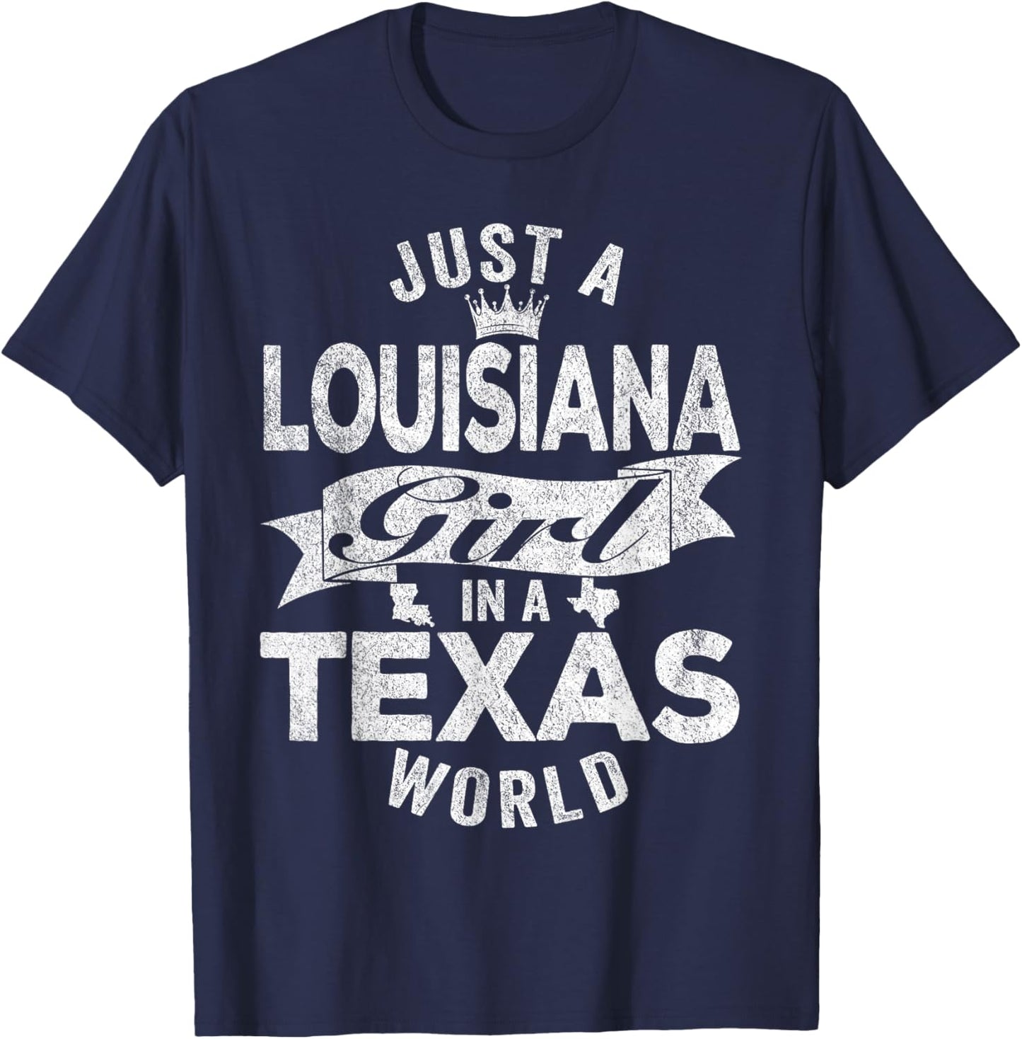 Just A Louisiana Girl In A Texas World T-Shirt - T-Shirt | Navy