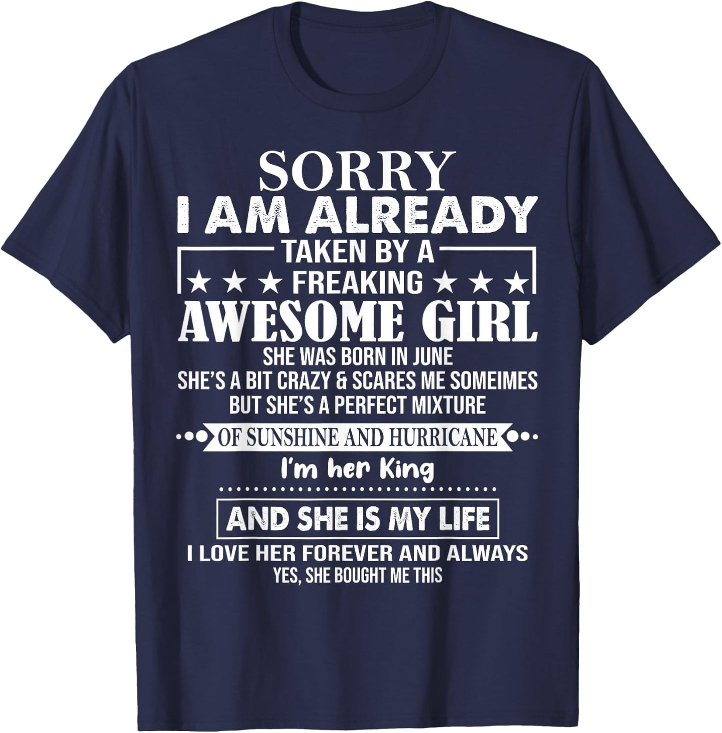 Sorry I Am Already Taken By A Freaking Awesome Girl JUNE T-Shirt - T-Shirt | Navy