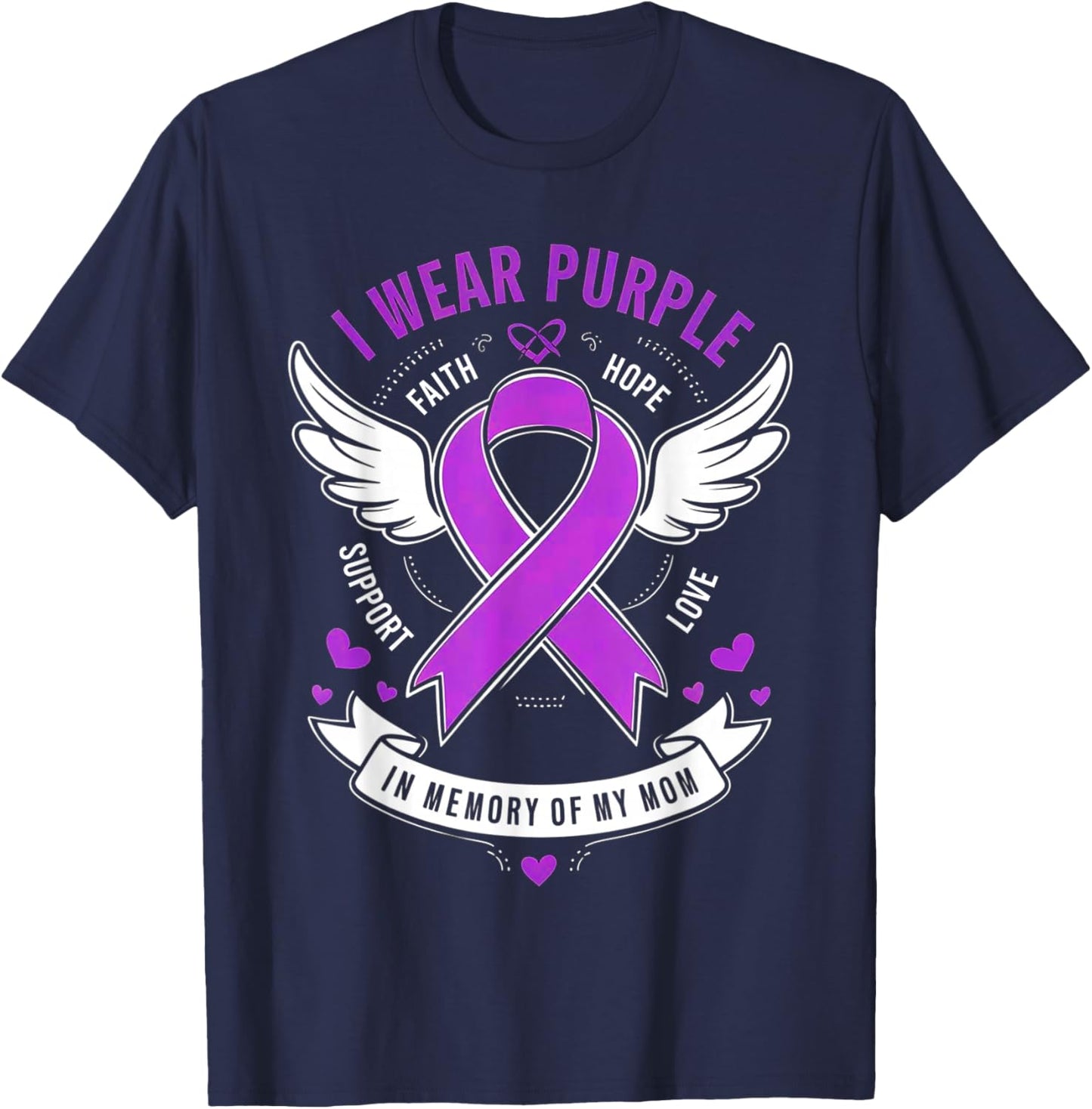 I Wear Purple In Memory of my Mom Alzheimers Awarenesss T-Shirt - T-Shirt | Navy