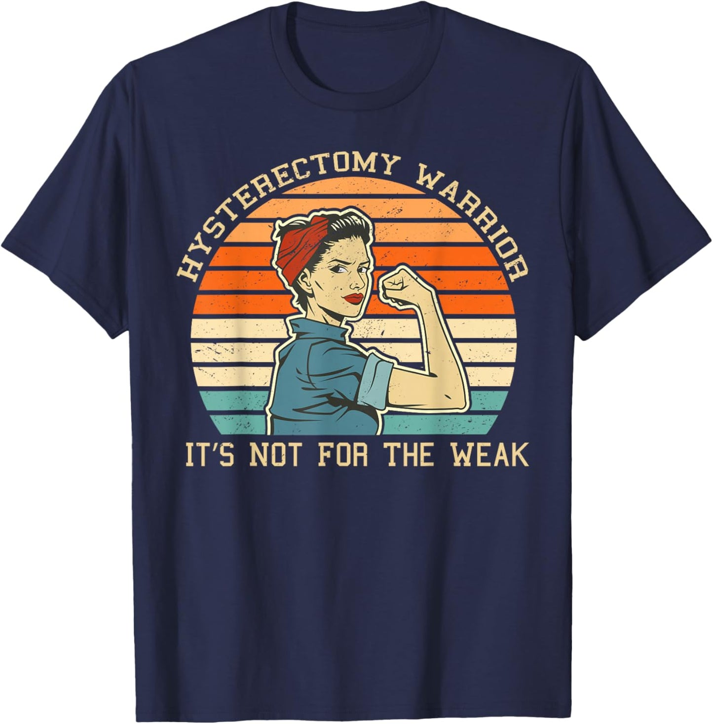 Hysterectomy Warrior Retro Uterus Removal Surgery Recovery T-Shirt - T-Shirt | Navy