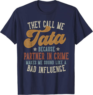 They Call Me Tata Funny Father's Day Tata T-Shirt - T-Shirt | Navy