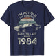 Born in 1984 Car 42nd Birthday I'm not Old I'm Classic T-Shirt - T-Shirt | Navy