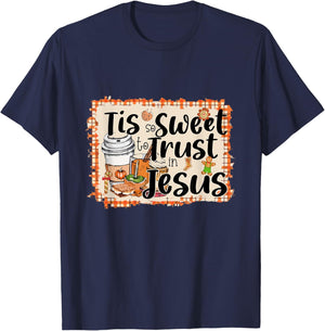 Tis So Sweet To Trust In Jesus Coffee Juice T-Shirt - T-Shirt | Navy