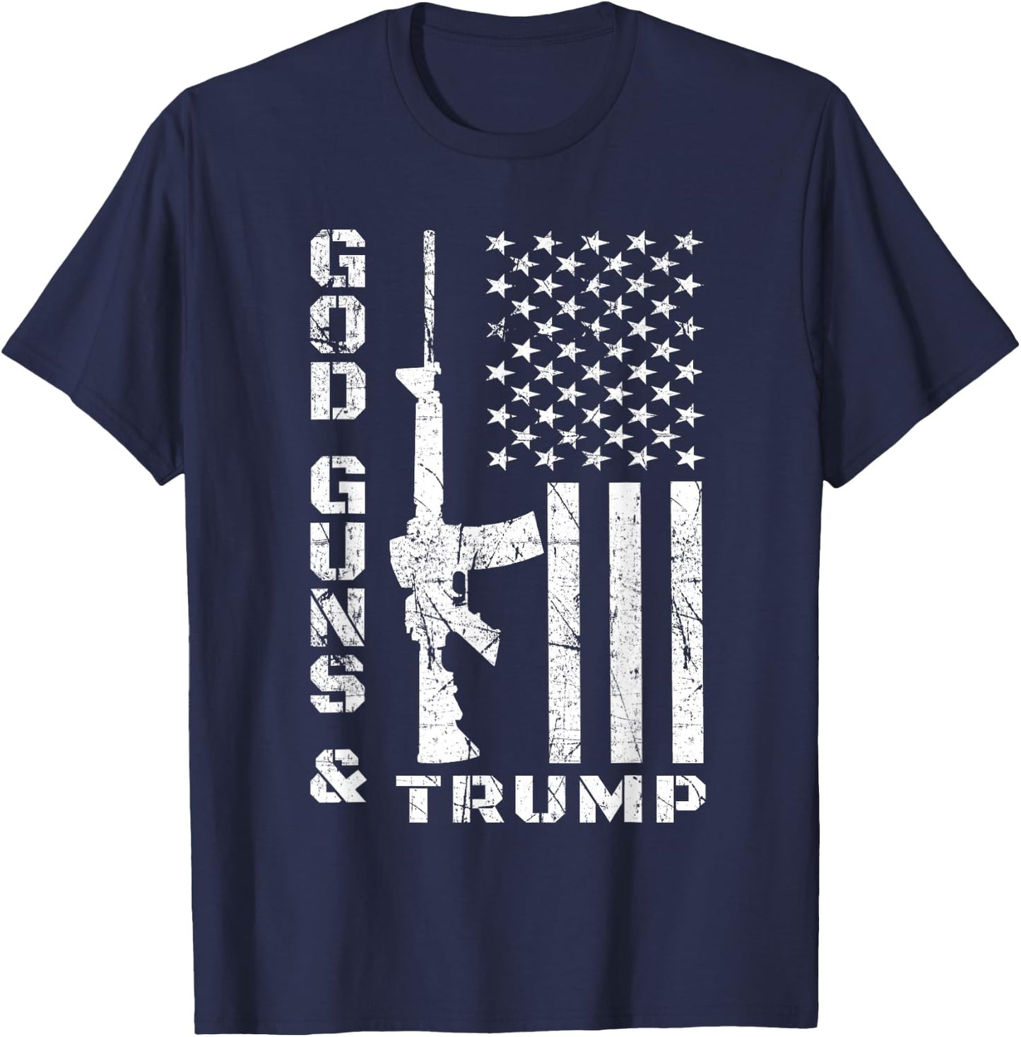 God Guns And Trump Shirt 2nd Amendment Flag AR15 T-Shirt - T-Shirt | Navy