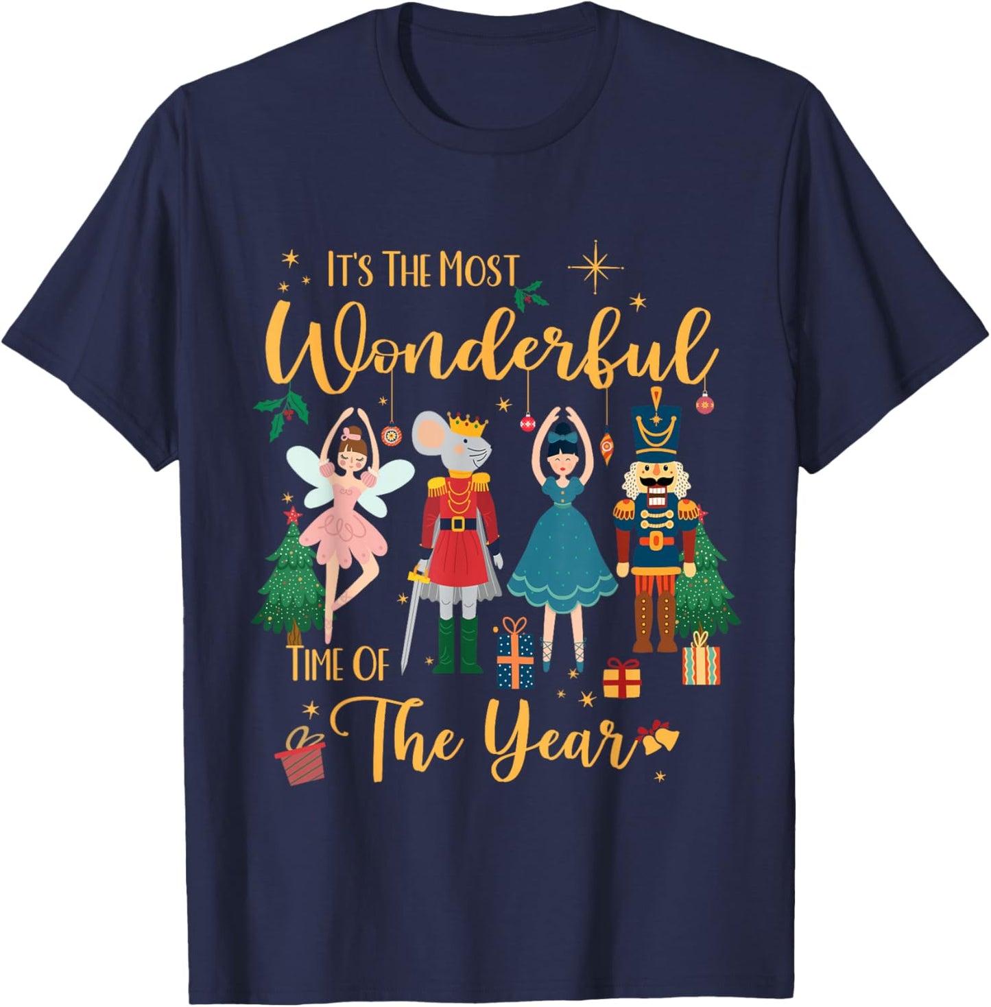 It's The Most Wonderful Time Of The Year Nutcracker Ballet T-Shirt - T-Shirt | Navy