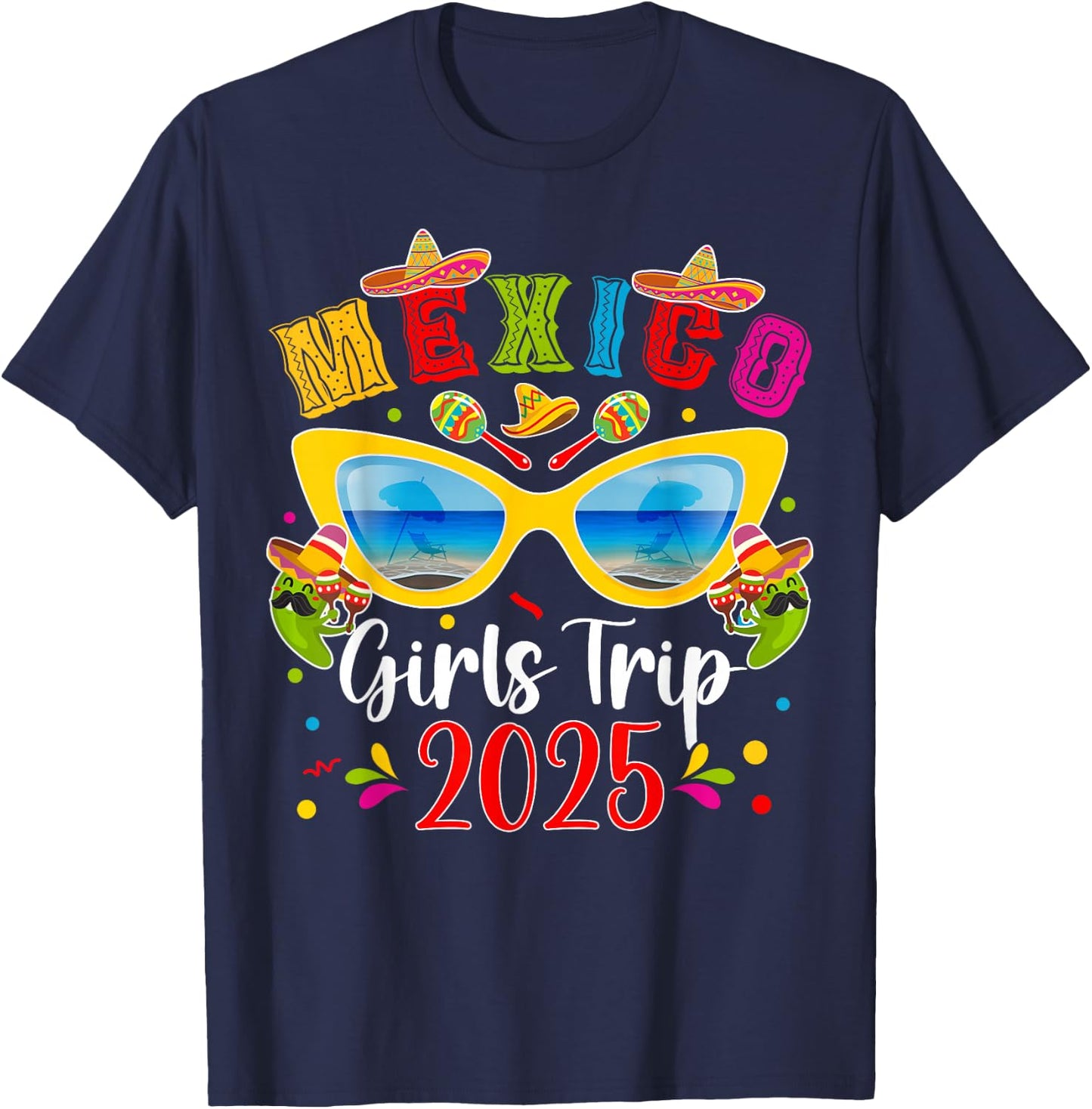 Mexico Girls Trip 2025 Vacation Mexico Travel Girls T-Shirt - T-Shirt | Navy