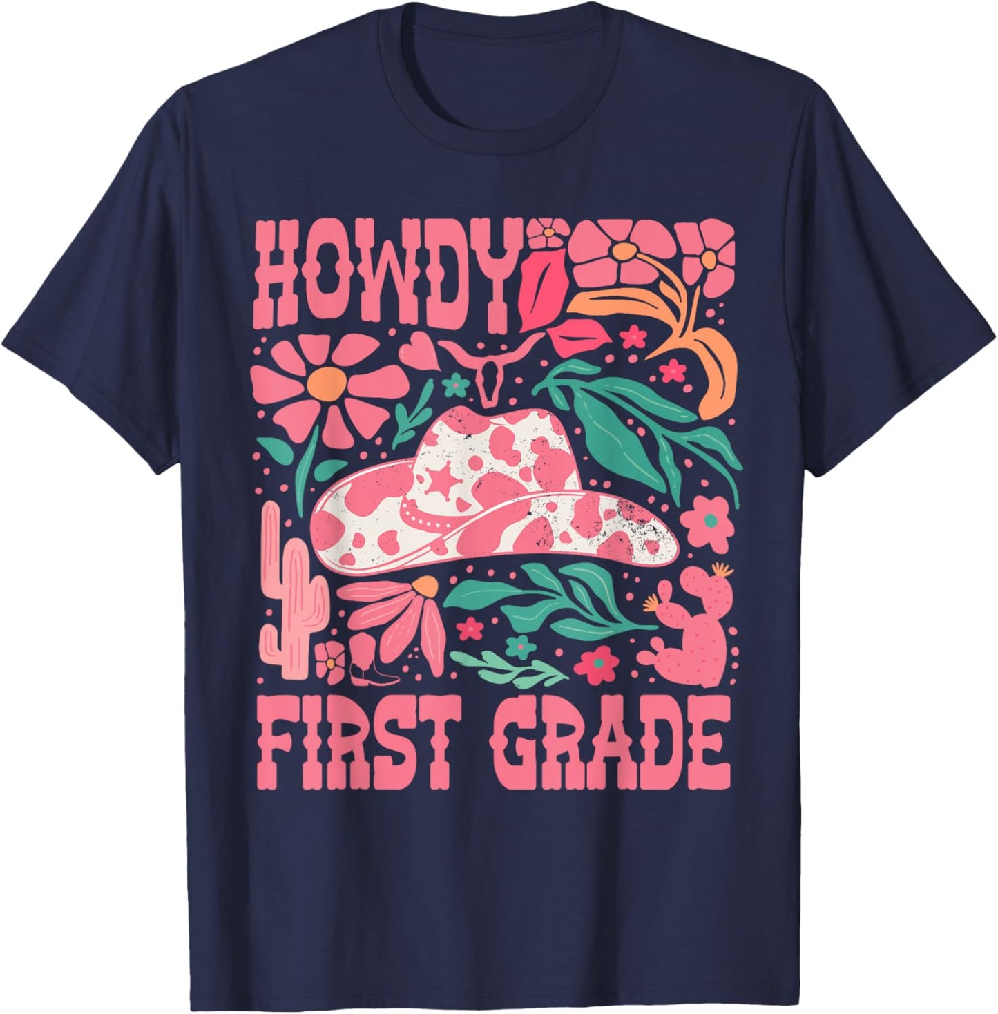 Howdy First Grade 1st Grade Teacher Western Cowboy Cowgirls T-Shirt - T-Shirt | Navy