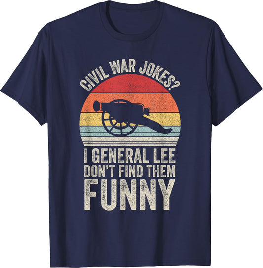 Vintage Retro Civil War Jokes Funny History T-Shirt - T-Shirt | Navy