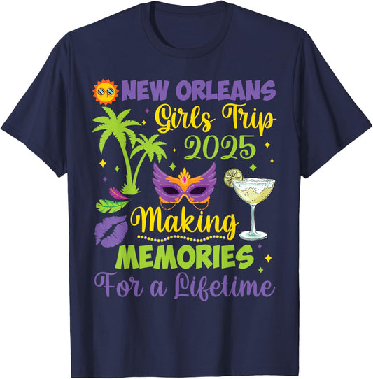 B3Shop Happy Mardi Gras Day To Me You New Orleans Girls Trip 2025 Making Memories for a Lifetime -Adults Black Small Modern Round Neck Short Sleeve T-Shirt - T-Shirt | Navy