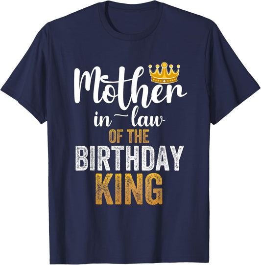 Mother-In-Law Of The Birthday King Party Family Celebration T-Shirt - T-Shirt | Navy