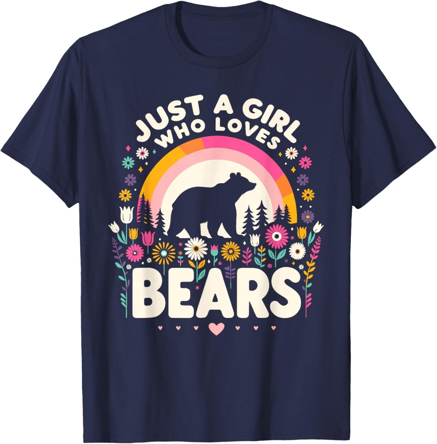 Just A Girl Who Loves Bears, Gifts For Teen Girls Women Mom T-Shirt - T-Shirt | Navy
