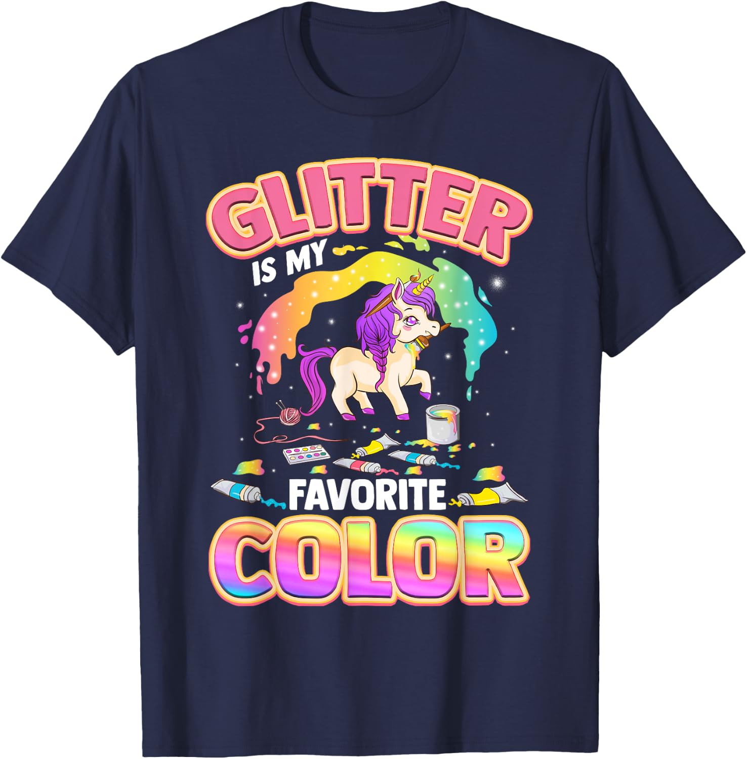 Cute & Funny Glitter Is My Favorite Colour Unicorn Rainbow T-Shirt - T-Shirt | Navy