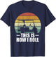 This Is How I Roll Golf Gift Funny Golfers Retro Golf Cart T-Shirt - T-Shirt | Navy