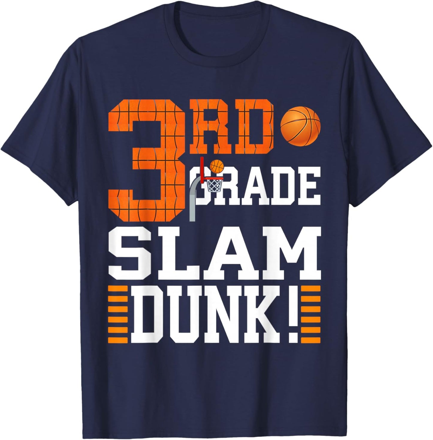 3rd Grade Kids First Day of School Slam Dunk Basketball T-Shirt - T-Shirt | Navy