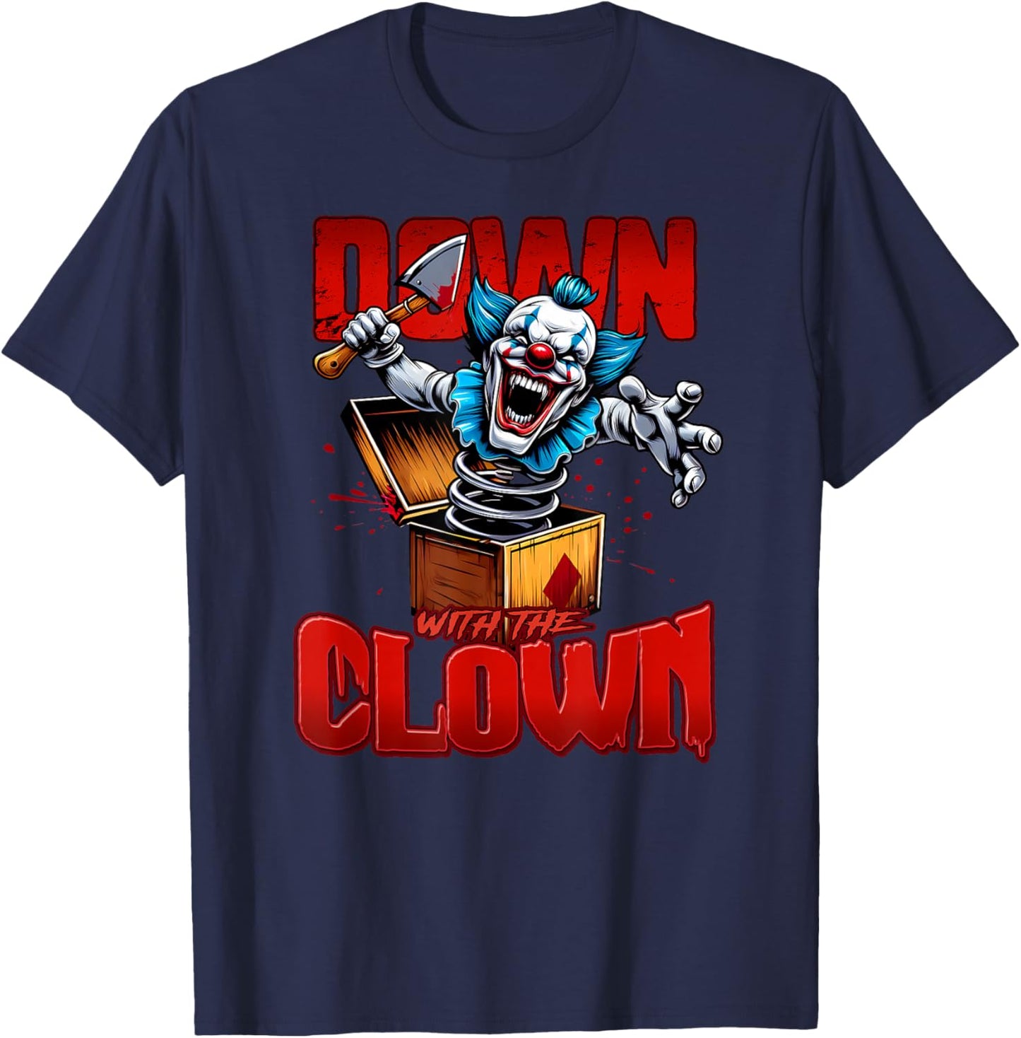 DOWN WITH THE CLOWN Hatchet Man ICPS Horrorcore T-Shirt - T-Shirt | Navy