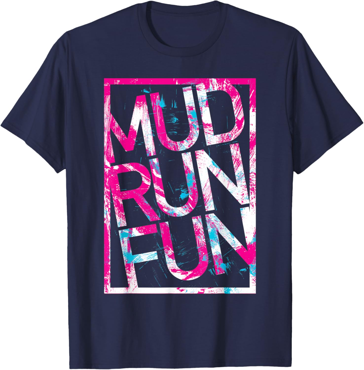 Mud Run Fun CROOKED Mudder PINK Trail Running and Mudding T-Shirt - T-Shirt | Navy