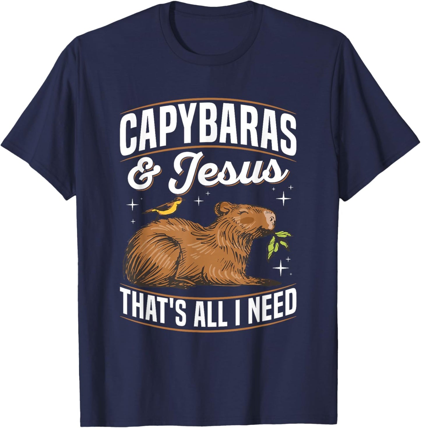 Capybaras & Jesus-that's all I need Quote for a Capybara Fan T-Shirt - T-Shirt | Navy