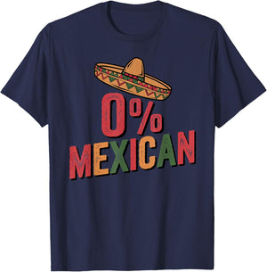 0% Mexican Cinco De Mayo Fiesta Sombrero Percent Funny T-Shirt - T-Shirt | Navy