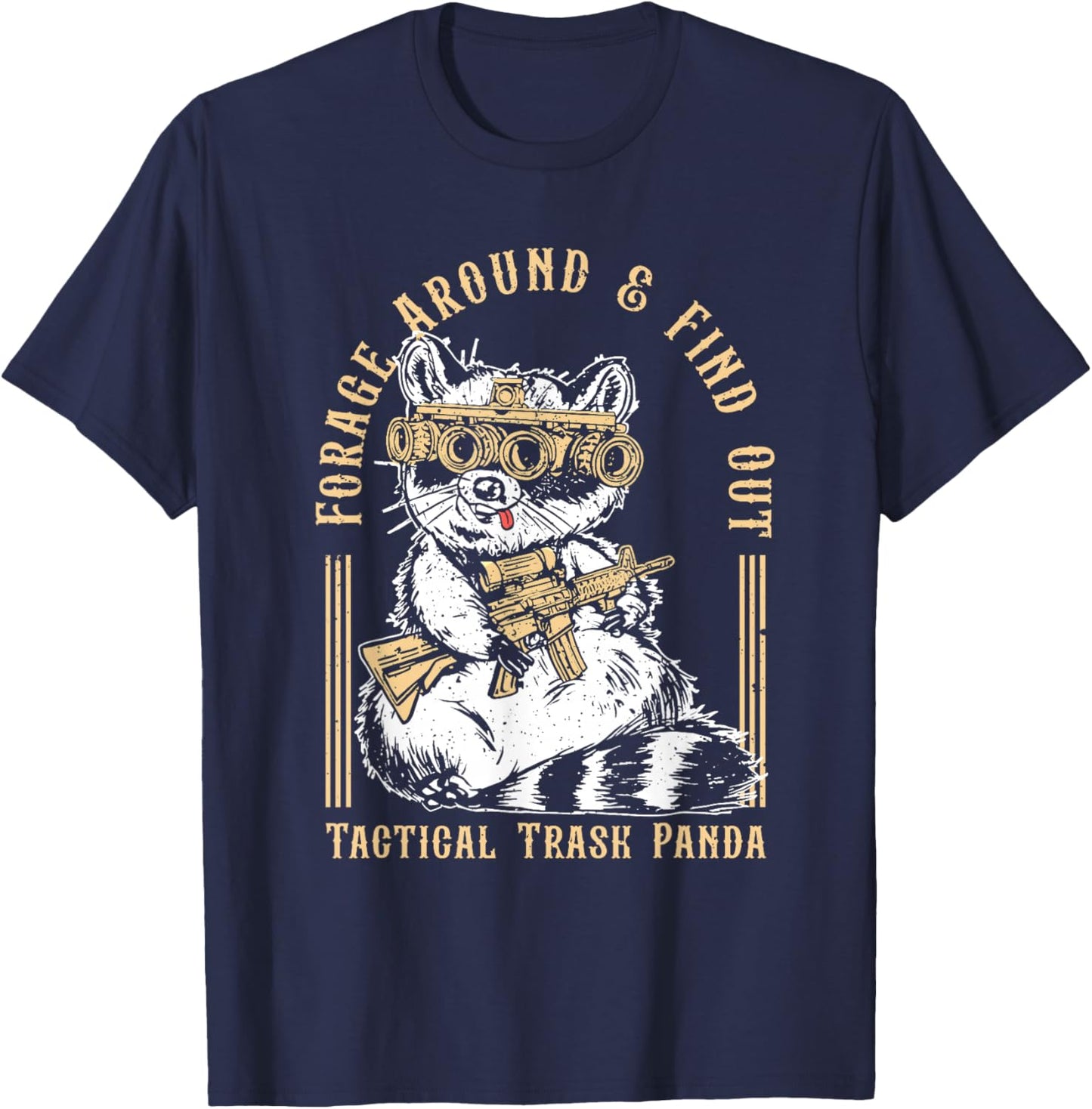 Forage Around & Find Out Tactical Trash Panda T-Shirt - T-Shirt | Navy