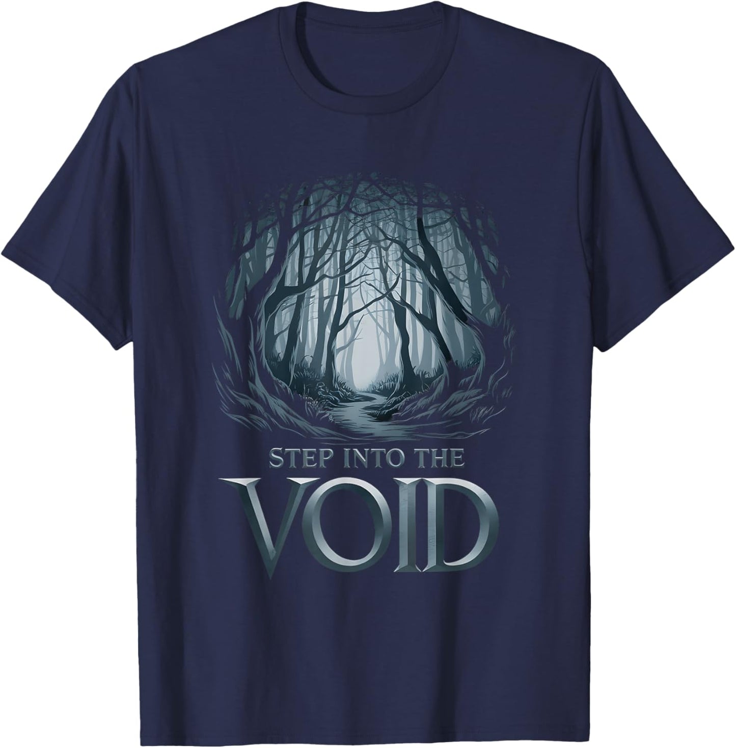 Step Into the Void of Mysterious Creepy Dark Forest Spooky T-Shirt - T-Shirt | Navy