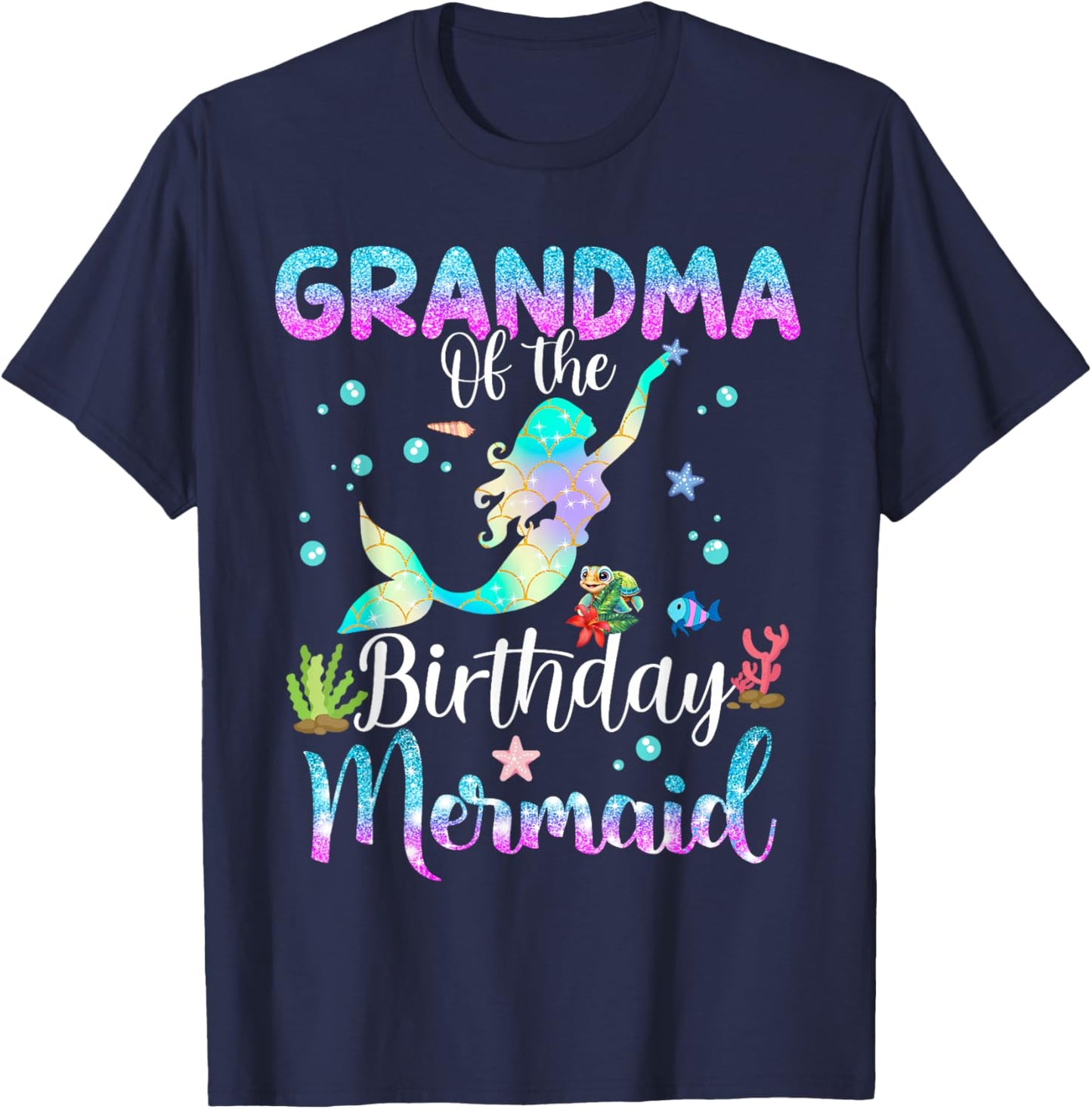 Grandma Of The Birthday Mermaid Funny Matching Family Party T-Shirt - T-Shirt | Navy