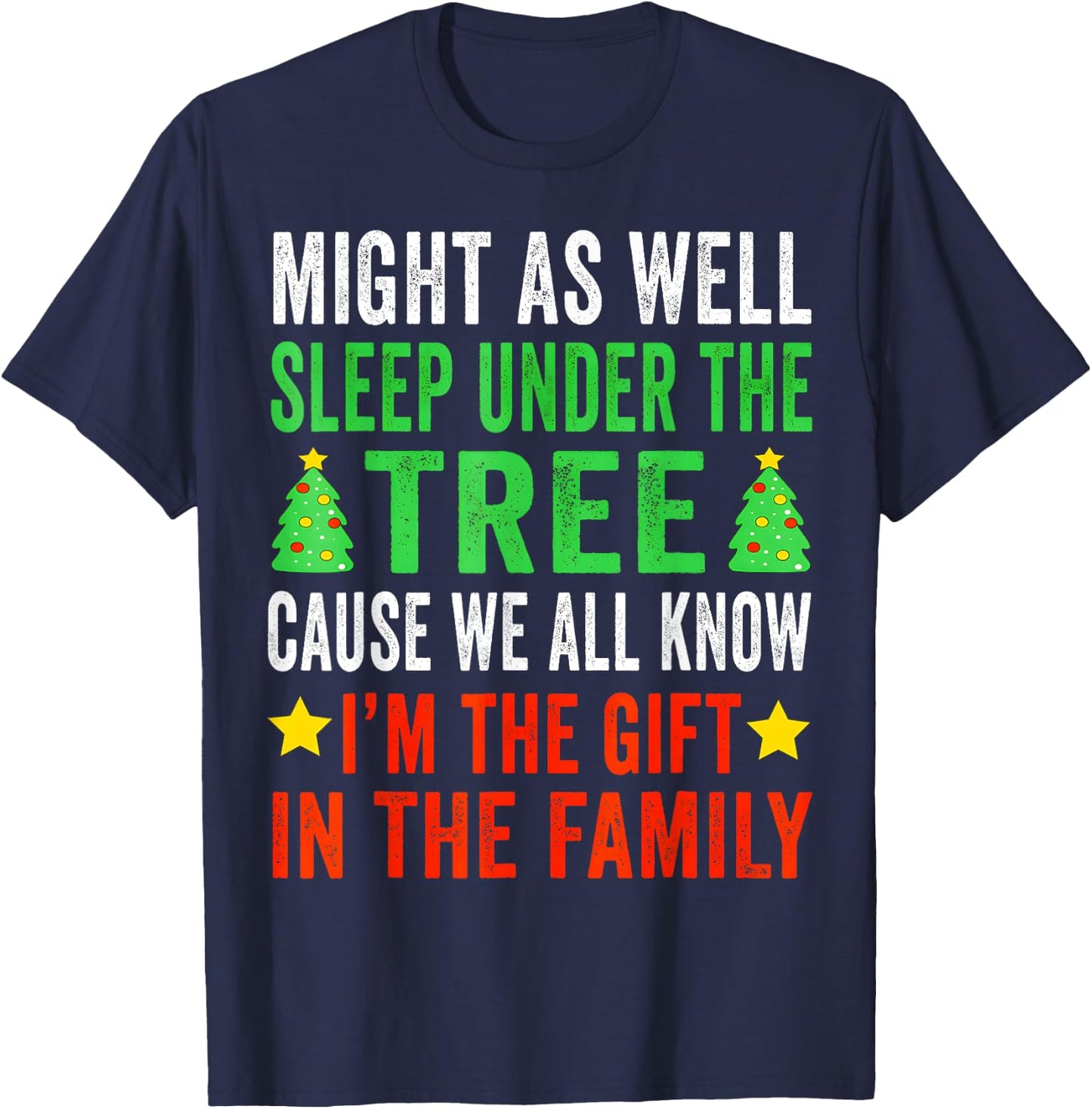Might As Well Sleep Under The Tree Shirt Christmas Pajamas T-Shirt - T-Shirt | Navy