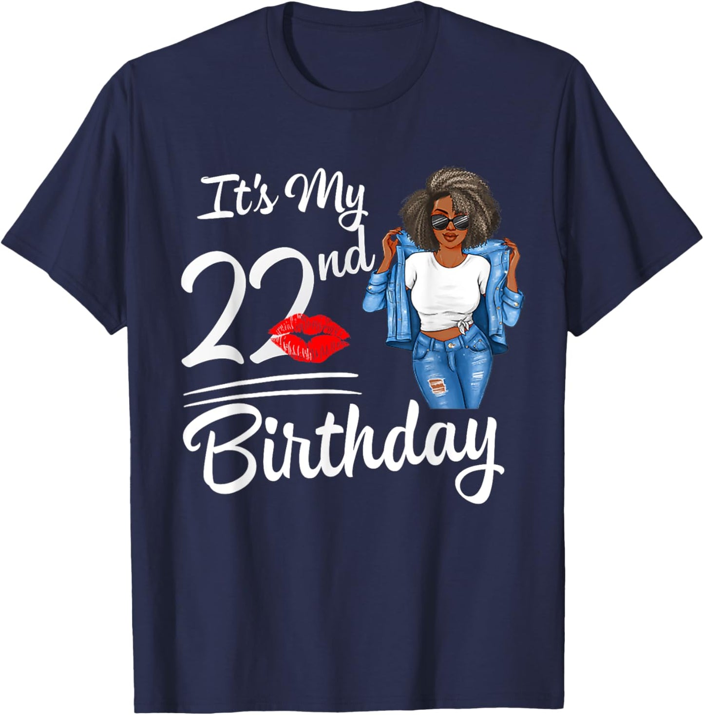 It's My 22nd Birthday 22 Years Old Afro Black Melanin Women T-Shirt - T-Shirt | Navy