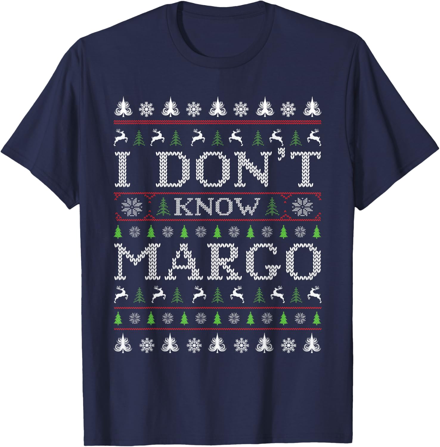 I Don't Know Margo Funny Christmas Ugly Sweater Style PJ T-Shirt - T-Shirt | Navy