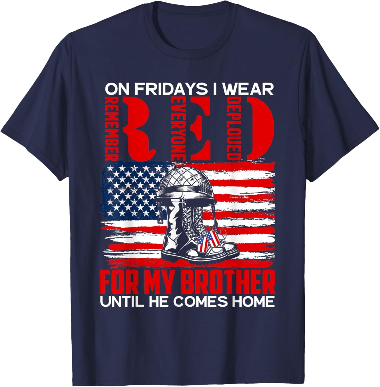 RED Friday For My Brother Military Veteran Deployed T-Shirt - T-Shirt | Navy