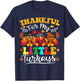 Thankful For My Little Turkeys Teacher Thanksgiving Teachers T-Shirt - T-Shirt | Navy