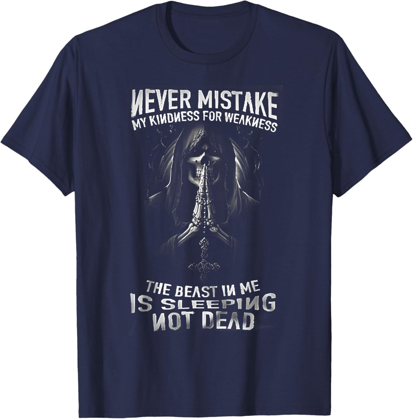 Halloween Skull Never Mistake My Kindness For Weakness Humor T-Shirt - T-Shirt | Navy