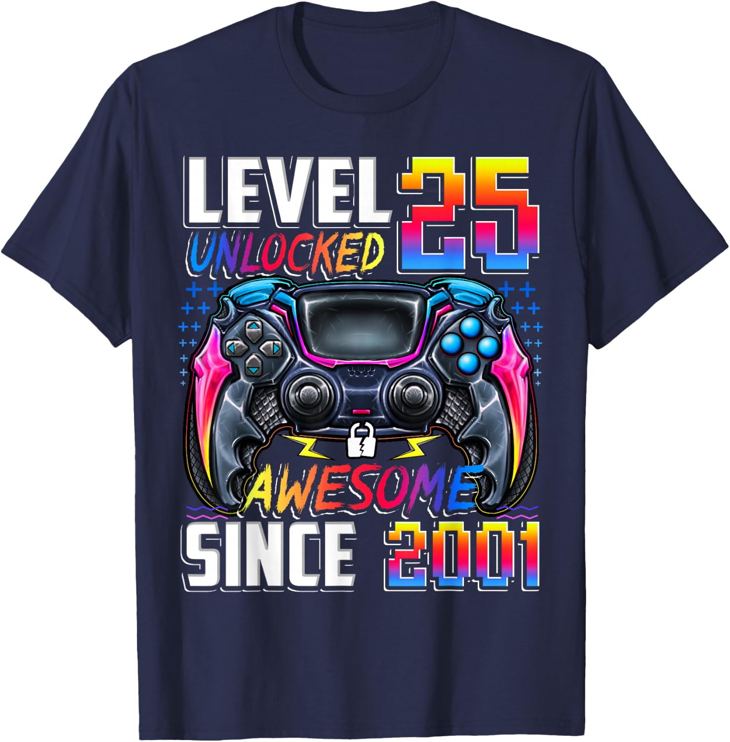 Level 25 Unlocked Awesome Since 2001 25th Birthday Gaming T-Shirt - T-Shirt | Navy