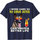 I Work Hard So My German Shepherd Can Have A Better Life T-Shirt - T-Shirt | Navy