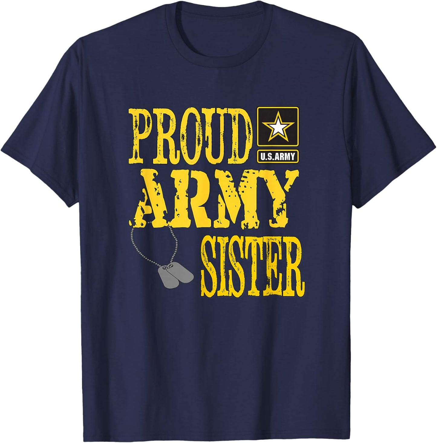 Proud Army Sister Military Pride T-Shirt - T-Shirt | Navy
